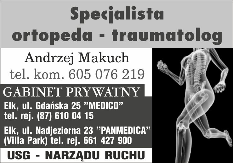 lekarze ełk ORTOPEDA - TRAUMATOLOG - lek. A. Makuch